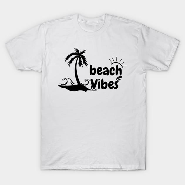 Beach Vibes T-Shirt by GramophoneCafe